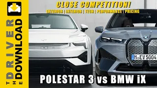 Polestar 3 vs BMW iX: A Close Competition!