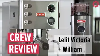 Lelit William Espresso Grinder and Lelit Victoria Espresso Machine Crew Review