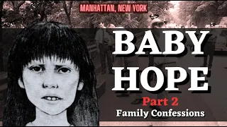 The Short Tortured Life of Anjelica Castillo - Baby Hope 2: Family Confessions