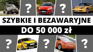 Szybkie i niezawodne auto za 50 tys. - TOP10 używanych