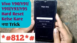 Vivo Y90/Y91/Y91i/Y93/Y95 Hard Reset keise kare | Vivo Mobile Hard Reset & Pattern Unlock #video