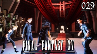 Let's Play FINAL FANTASY XV - #029 ~ "NOCTIS ACTIVEERT 'THE CRYSTAL' !" ~ Nederlands / Dutch