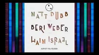 Aifo?! (DJ SHIA | Re-DUBB) ¯_(ツ)_/¯  Matt Dubb, Beri Weber, Haim Israel