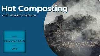 Hot Composting with Sheep Manure