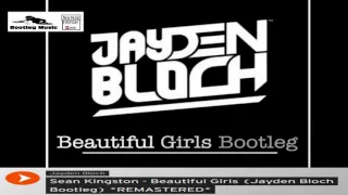 Jayden Bloch - Beautiful Girls (Bootleg)