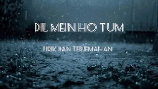 lagu India terbaik 2022(Dil Mein Ho Tum)