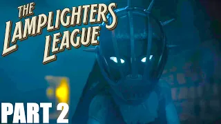 The Lamplighters League Walkthrough Gameplay Part 2 No Commentary