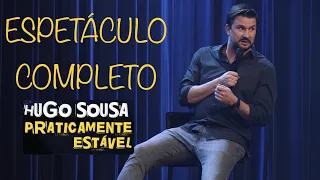 Hugo Sousa || Praticamente Estável - completo