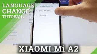 How to Change Language in XIAOMI Mi A2 - Set Up XIAOMI Language