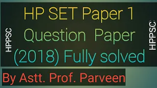 HPPSC SET  Paper 1  2018 held on 2019 solved paper I Prof Parveen Thakur IOnline Education I