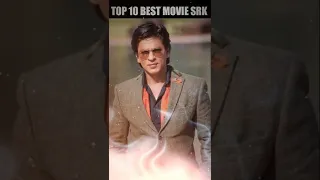Top 10 Best Movies of Shah Rukh Khan #top10 #short #srk