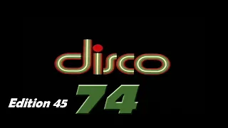 Disco 74 - Edition 45