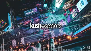 #203 KushSessions (Liquid Drum & Bass Mix)