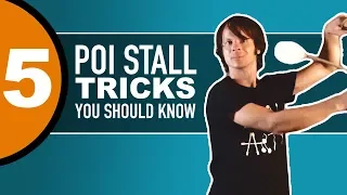 5 Poi Stall Tricks You Should Know