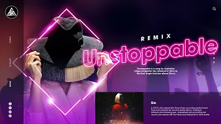 Sia - Unstoppable [ICYHAKEEM TRAP REMIX] ◉ Edm Music