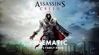 Ezio's Family Remix Assassins Creed Cinematic