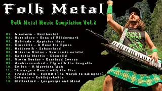 Folk Metal│Folk Metal Music Compilation Vol. 2│Great Folk Metal Songs│Folk Metal Mix│