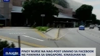 Saksi: Pinoy nurse na nag-post umano sa Facebook ng paninira sa Singapore, kinasuhan na
