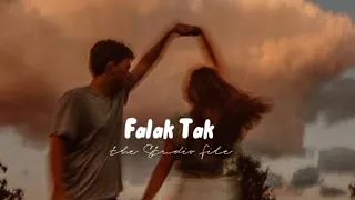 Falak Tak chal sath mere  (perfectly Slowed) | The studio file Mahalakshmi lyer, Udit Narayan