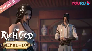 【The Rich God】EP01-10 FULL | Chinese Immortal Anime | YOUKU ANIMATION