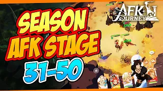 SEASON AFK STAGE 31-50 | Your Ultimate Guide to Conquering Every Level | AFK JOURNEY