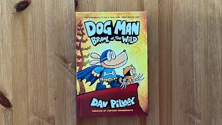 Ash reads Dog Man Brawl Part 2 of the Wild by Dav Pilkey