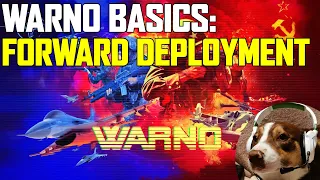 WARNO Basics: Forward Deployment