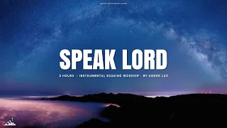 SPEAK LORD // INSTRUMENTAL SOAKING WORSHIP // SOAKING WORSHIP MUSIC