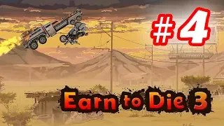 Walkthrough Earn to Die 3 - Part 4 iOS / Android