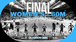 Glasgow 2024 Final - Women's 60m