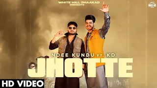 Jhotte (Official Video) Ndee Kundu Ft. KD | MP Sega | New Haryanvi Songs Harayanvi 2022