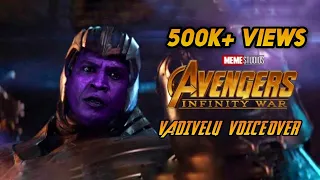 Avengers Infinity War Vadivelu Voiceover|Ms|Meme Studios| #Vadivelu #Infinitywar #Avengers