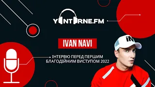 Ivan Navi - ексклюзивно для Yantarne.fm