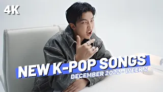 NEW K-POP SONGS | DECEMBER 2022 (WEEK 2)
