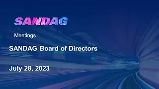 SANDAG Board of Directors - July 28, 2023