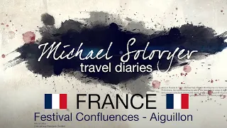 Monday Travel Diaries, Ep. 3: Festival Confluences - Aiguillon, France (Oct. 2021)