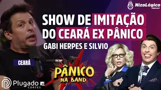 SHOW DE IMITAÇÃO DO CEARÁ (PÂNICO) NO NIZOLÓGICO PODCAST