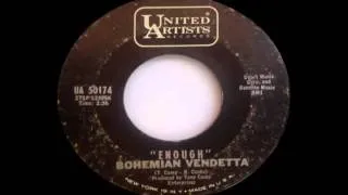 Bohemian Vendetta - Enough