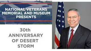 Veterans Voices Series:  30th Anniversary of Desert Storm