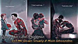 |Let Me Down Slowly x Main Dhoondne Ko Zamaane Mein Iron Man version #status #mcu #ironman #viral