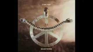 No Love Lost: Carcass(Heartwork)