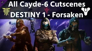 ALL CAYDE-6 CUTSCENES - Destiny 1 - 2 - Destiny The Movie