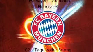 FC Bayern - Tage voller Sonne (HQ)