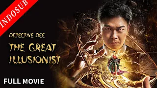 【INDO SUB】Detective Dee: The Great Illusionist | Film Wuxia/ Action China | VSO Indonesia