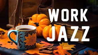Work Jazz Music | Paris Autumn Cafe with Relaxing Jazz Instrumental Music for Work, Study