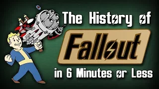 The History of Fallout in 6 Minutes or Less