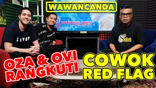 WAWANCANDA OZA & OVI RANGKUTI - COWOK RED FLAG