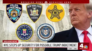 Trump Indictment? NYC Security Preps Underway as Manhattan Decision Looms | NBC New York