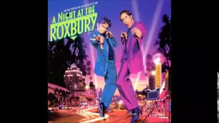 A Night at the Roxbury Soundtrack - Haddaway - What is Love (Refreshmento Extro Radio Mix)