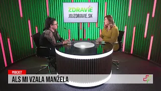 24 podcast: ALS mi vzala manžela